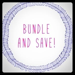 Bundle & SAVE!!
